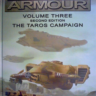 Warhammer 40,000: Imperial Armour – Volume Three: Second Edition – The Taros Campaign