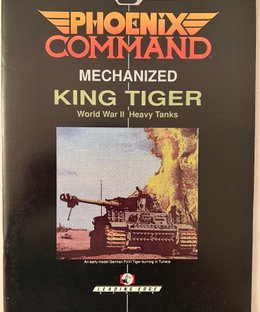 Phoenix Command King Tiger: World War II Heavy Tanks