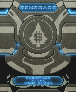 Renegade: Booster Pack 1 – Christmas at the Hack Shack