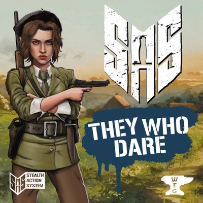 SAS: Rogue Regiment – They Who Dare