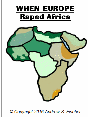 When Europe Raped Africa