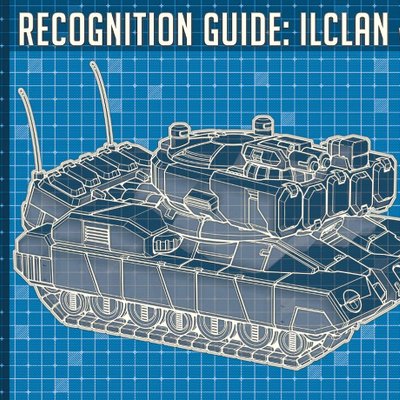 BattleTech: Recognition Guide – IlClan Volume 28