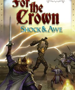 For the Crown (Second Edition): Expansion #1 – Shock & Awe