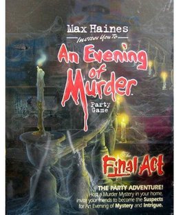 An Evening of Murder: The Final Act