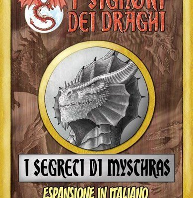 I Signori dei Draghi: I Segreti di Mysthras