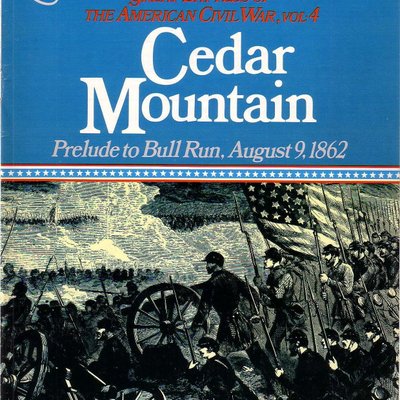 Cedar Mountain: Prelude to Bull Run, August 9, 1862