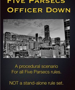 Five Parsecs: Officer Down