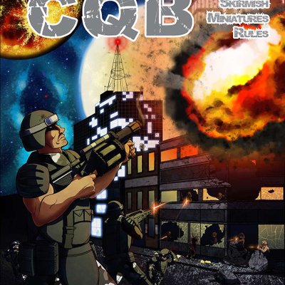 CQB: Futuristic Skirmish Miniatures Rules