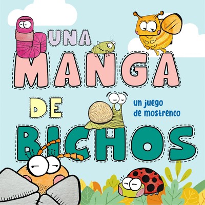 Una Manga de Bichos