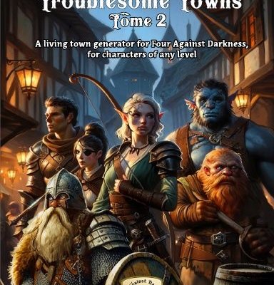 Treacheries of the Troublesome Towns