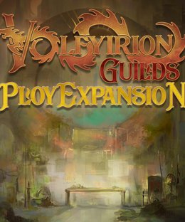Volfyirion Guilds: Ploy Expansion