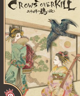Crows Overkill