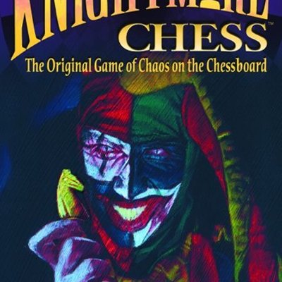 Knightmare Chess (Third Edition)
