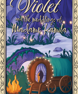 Violet and the meddlings of Madame Kamila