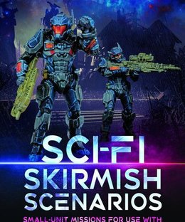 Sci-Fi Skirmish Scenarios