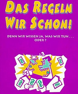 Das Regeln Wir Schon!
