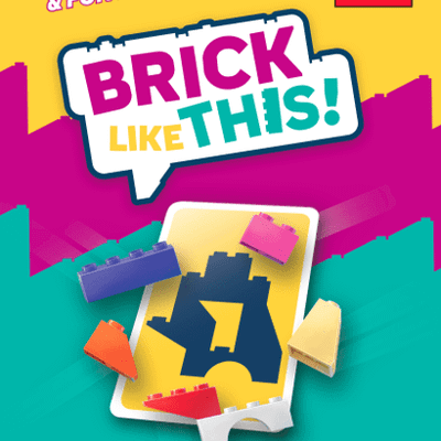 Brick Like This!