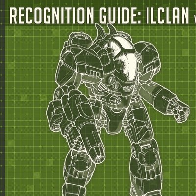 BattleTech: Recognition Guide – IlClan Volume 25