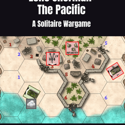Lone Sherman: The Pacific – A Solitaire Wargame