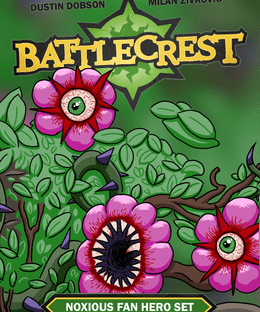 Battlecrest: Noxious – Fan Hero Set