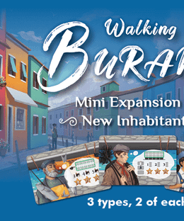 Walking in Burano: Mini Expansion 1 – New Inhabitants