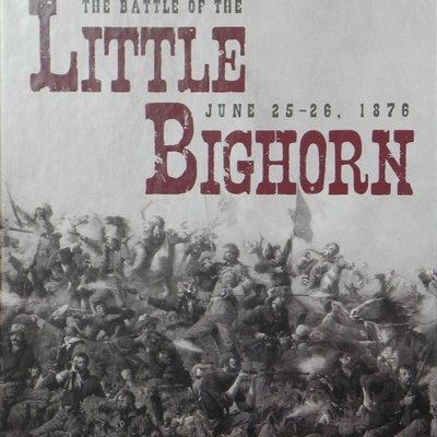The Battle of the Little Bighorn