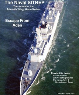 The Naval SITREP: The Journal of Naval Miniatures Wargaming #65