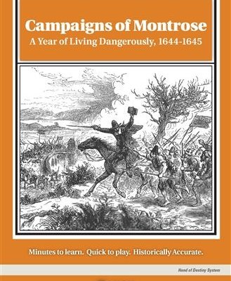 Campaigns of Montrose: A Year of Living Dangerously, 1644-1645