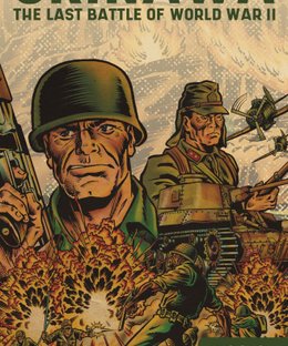 Okinawa: The Last Battle of World War II