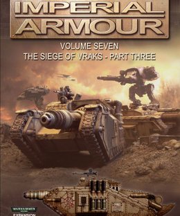 Warhammer 40,000: Imperial Armour – Volume Seven: The Siege of Vraks – Part Three