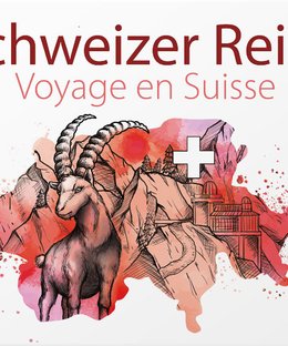 Schweizer Reise
