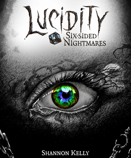 Lucidity: Six-Sided Nightmares