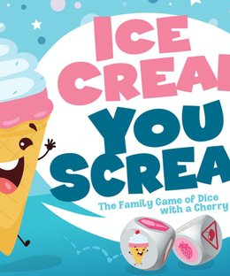 Ice Cream You Scream!