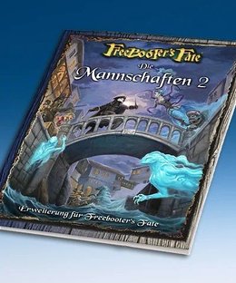 Freebooter's Fate: Die Mannschaften 2