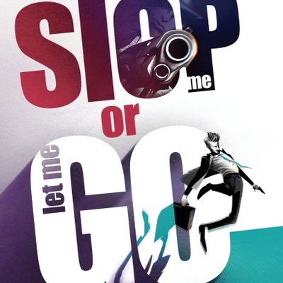 Stop me or let me go