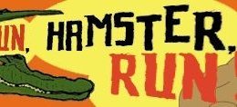 Run, Hamster, Run!