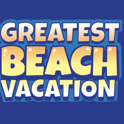 Greatest Beach Vacation