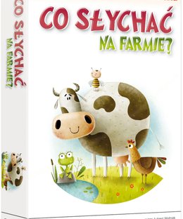 Co słychać na farmie?