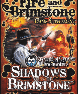 Shadows of Brimstone: Fire and Brimstone Game Supplement