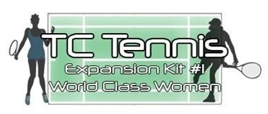 TC Tennis: Expansion Kit 1 – World Class Women