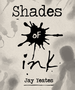 Shades of Ink