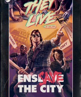 They Live: The Card Game – Save The City/Enslave The City
