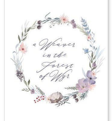 A Weaver in the Forest of Wyr