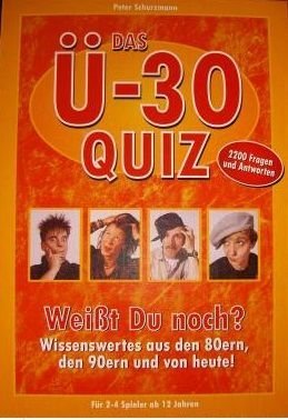 Das Ü-30 Quiz