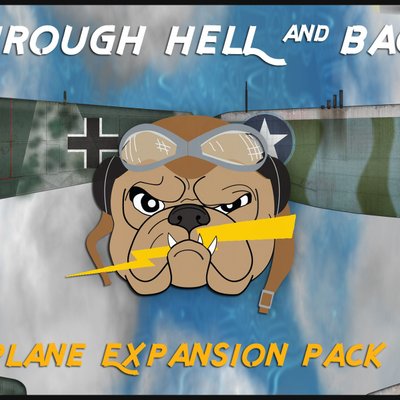 Through Hell And Back: Plane Expansion Pack 1