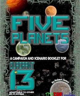 Five Planets: A Companion and Scenario Booklet for Quadrant 13