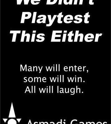 We Didn't Playtest This Either