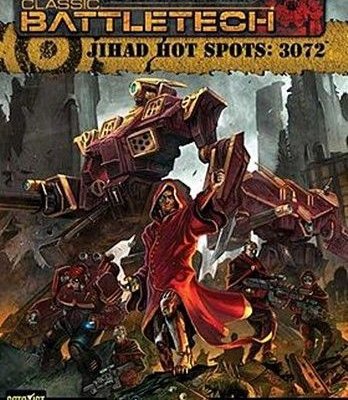 Classic BattleTech: Jihad Hot Spots – 3072