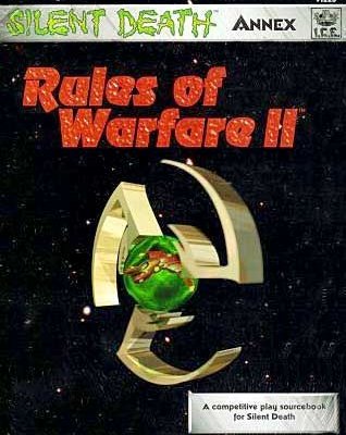 Silent Death Annex: Rules of Warfare II