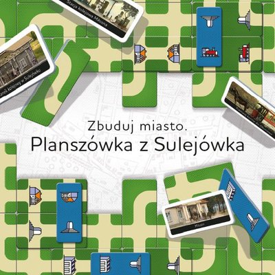 Zbuduj miasto: Planszówka z Sulejówka